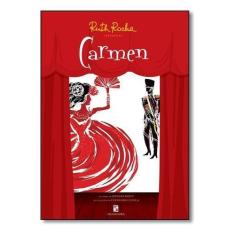 Livro - Ruth Rocha apresenta: Carmen