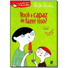 Você é Capaz De Fazer Isso?