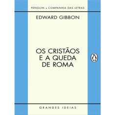 Os Cristãos E A Queda De Roma