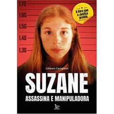 Livro - Suzane assassina e manipuladora