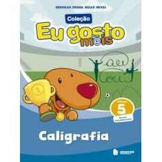 Livro - Eu gosto m@is Caligrafia Vol 5
