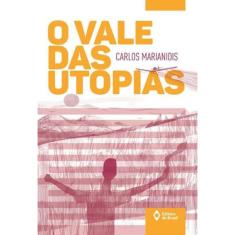 O Vale Das Utopias