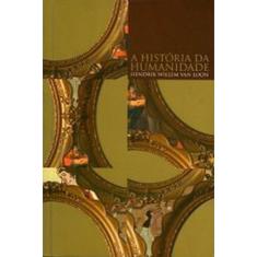 Historia da humanidade, A