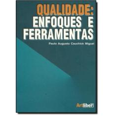 Qualidade: Enfoques E Ferramentas - Artliber