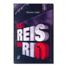 Reis do Rio, Os