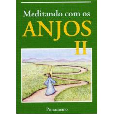 Livro - Meditando Com Os Anjos II