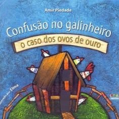 Confusão No Galinheiro - O Caso Dos Ovos De Ouro