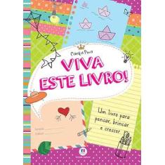 Livro - Viva este livro!