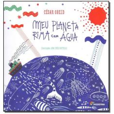 Livro - Meu planeta rima com água - editora moderna