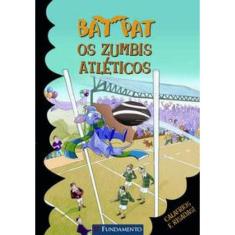Bat Pat - Os Zumbis Atleticos