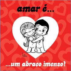 Livro Amar e... Um Abraco Imenso