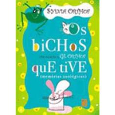 Bichos que tive, os