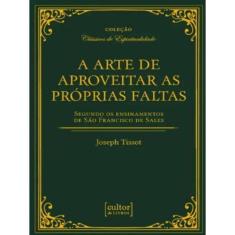 A Arte De Aproveitar As Próprias Faltas