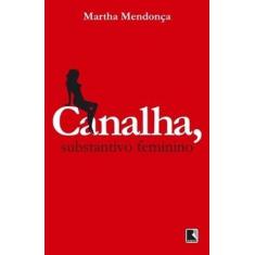 Livro - Canalha, substantivo feminino