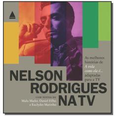 Nelson Rodrigues Na Tv