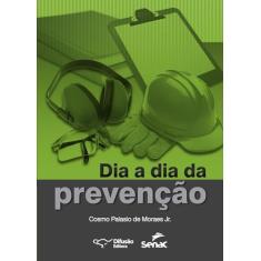 Dia a dia da prevenção