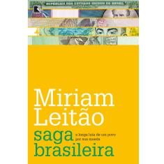 Livro - Saga Brasileira: a Longa Luta de um Povo Por Sua Moeda