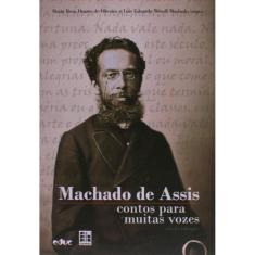 Machado De Assis: Contos Para Muitas Vozes