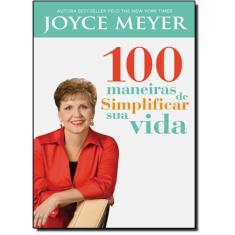 100 maneiras de simplificar sua vida