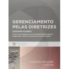 Gerenciamento Pelas Diretrizes - Editora Falconi