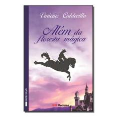 Livro - Além da floresta mágica