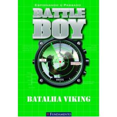 Livro - Battle Boy - Batalha Viking
