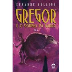 Livro - Gregor e o código da garra (Vol. 5)