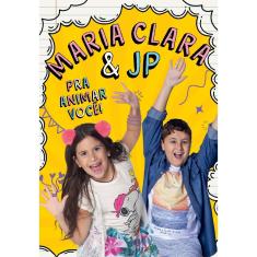 Livro - Maria Clara E Jp - Pra Animar Você