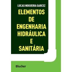 Elementos De Engenharia Hidraulica E Sanitaria - Blucher