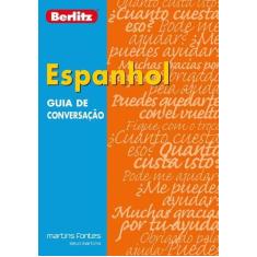 Guia De Conversação Berlitz - Espanhol