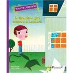 Menino Que Trocou A Sombra, O