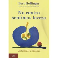 No Centro Sentimos Leveza - Conferências e Histórias