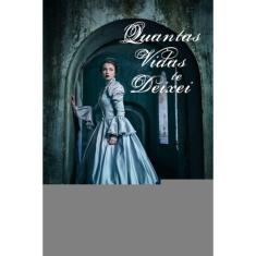 Quantas Vidas Te Deixei