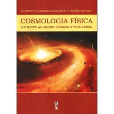 Livro - Cosmologia física do micro ao macro cosmos e vice-versa