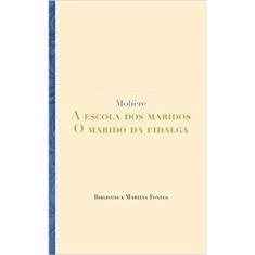 A Escola Dos Maridos - O Marido Da Fidalga