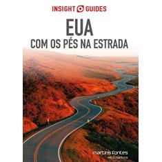 EUA: Com os Pés na Estrada - Guia de Viagem