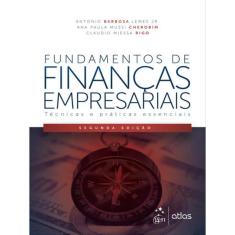 Fundamentos De Finanças Empresariais - Técnicas E Práticas Essenciais