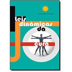 Leis dimanicas da cura - VIDA & CONSCIENCIA, 3