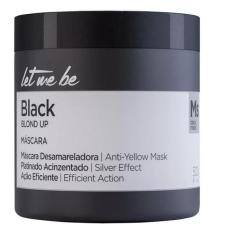 Máscara Matizadora Black efeito acinzentado Let Me Be 500g