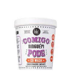 Lola Cosmetics Comigo Ninguém Pode - Condicionador Co-Wash 450g