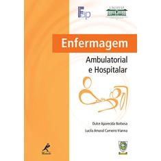 Enfermagem ambulatorial e hospitalar
