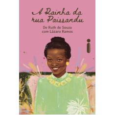 Livro - A rainha da rua Paissandu