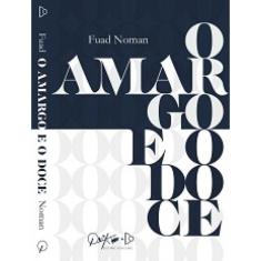 Amargo E O doce, O