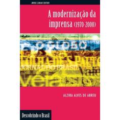 Livro - A Modernização Da Imprensa (1970-2000)