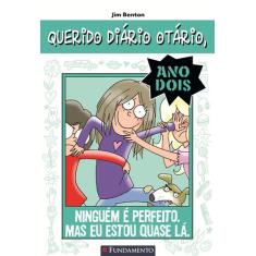 Livro - Querido Diario Otario Ano 2 - Ninguém É Perfeito. Mas Eu Estou