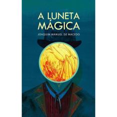 Livro - Luneta Magica, A