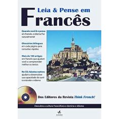Leia & pense em francês: dos autores da revista Think French!