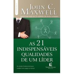 Livro - As 21 indispensáveis qualidades de um líder