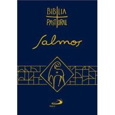 Salmos - Bíblia Pastoral - Paulus - Bíblias