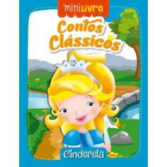 Livro - Contos clássicos - Cinderela